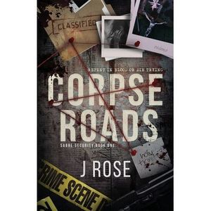 Corpse Roads -- J. Rose
